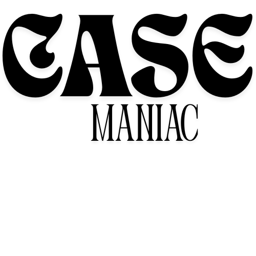 Case maniac